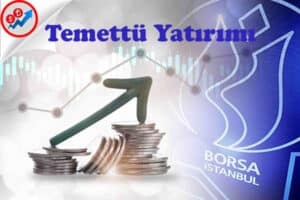 Temettü Yatırımı