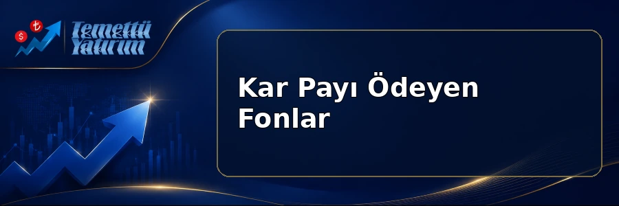 Kar payı ödeyen fonlar