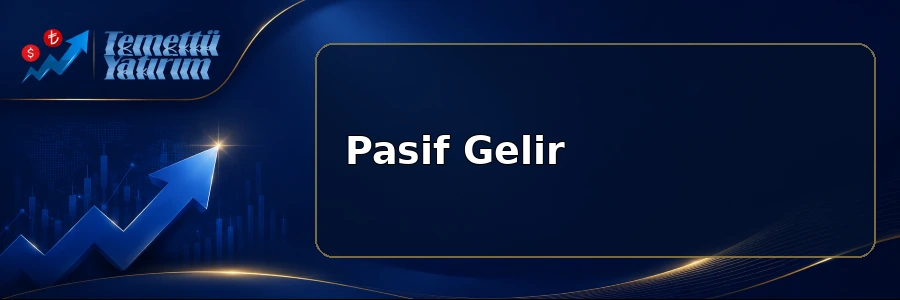Pasif Gelir