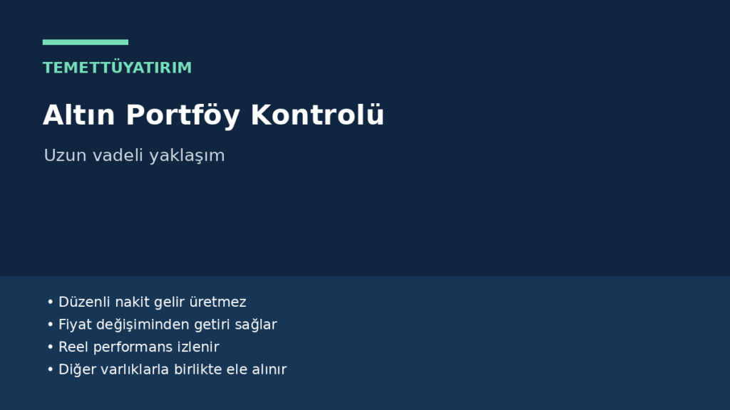 altın yatırımı - Uzun vadeli yaklaşım