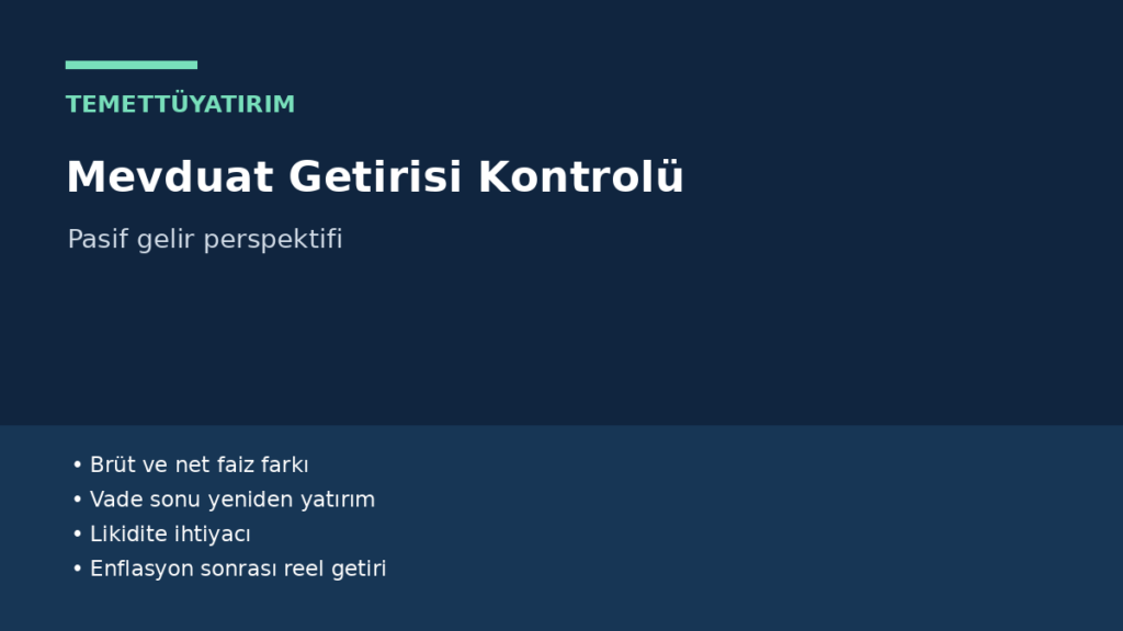 mevduat faiz oranları - Pasif gelir perspektifi
