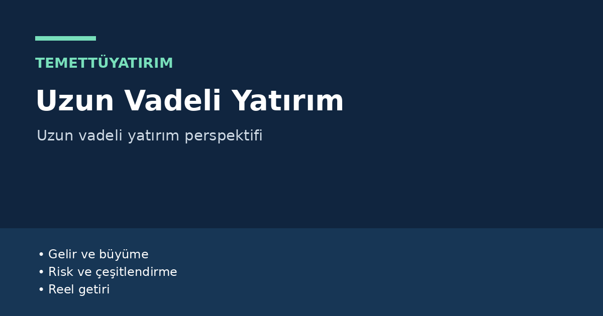 uzun vadeli yatırım rehberi